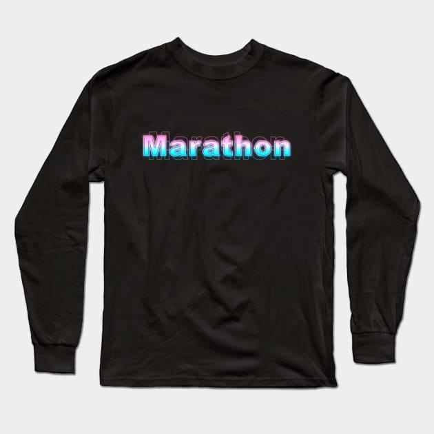 Marathon Long Sleeve T-Shirt by Sanzida Design